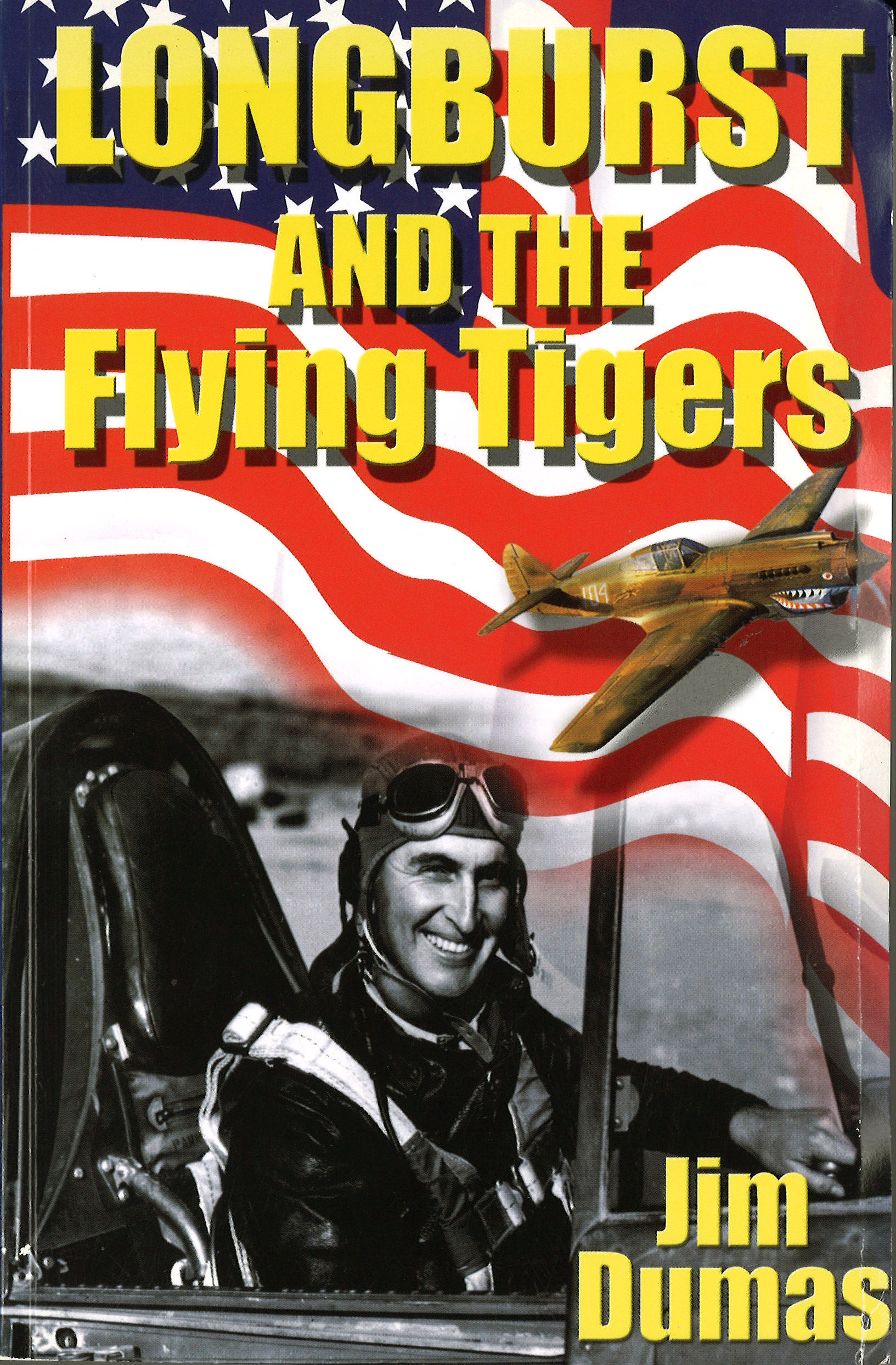 Book cover of Jim Dumas's Longburst and the Flying Tigers.