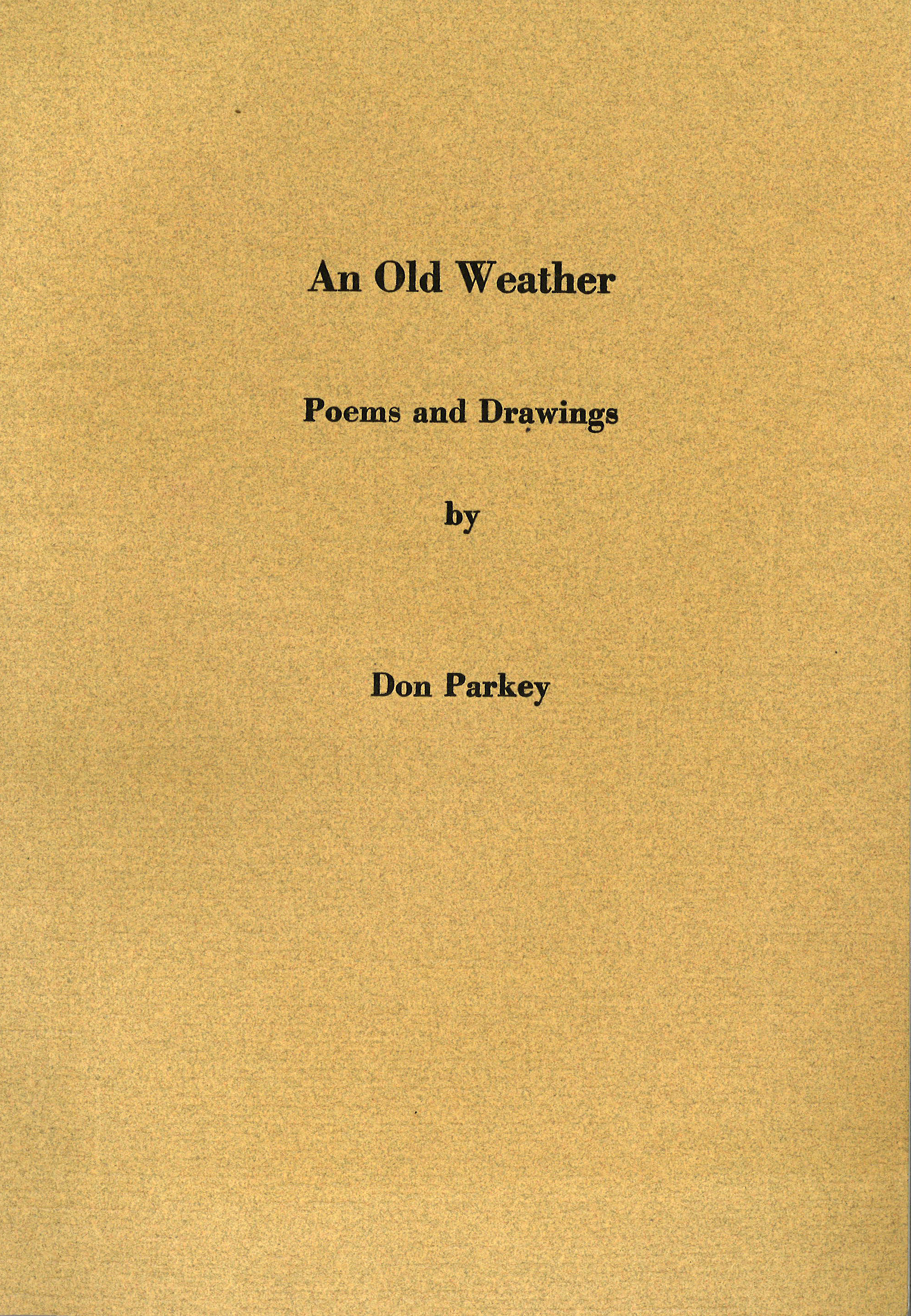 Book cover of Don Parkey's An Old Weather.